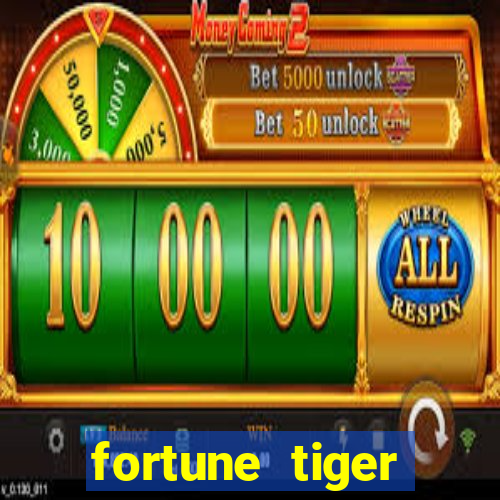 fortune tiger plataforma pagante